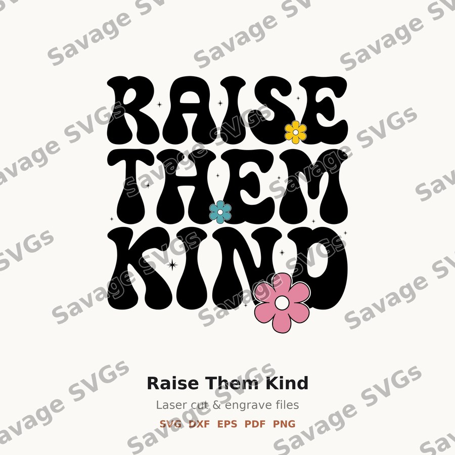 Raise Them Kind