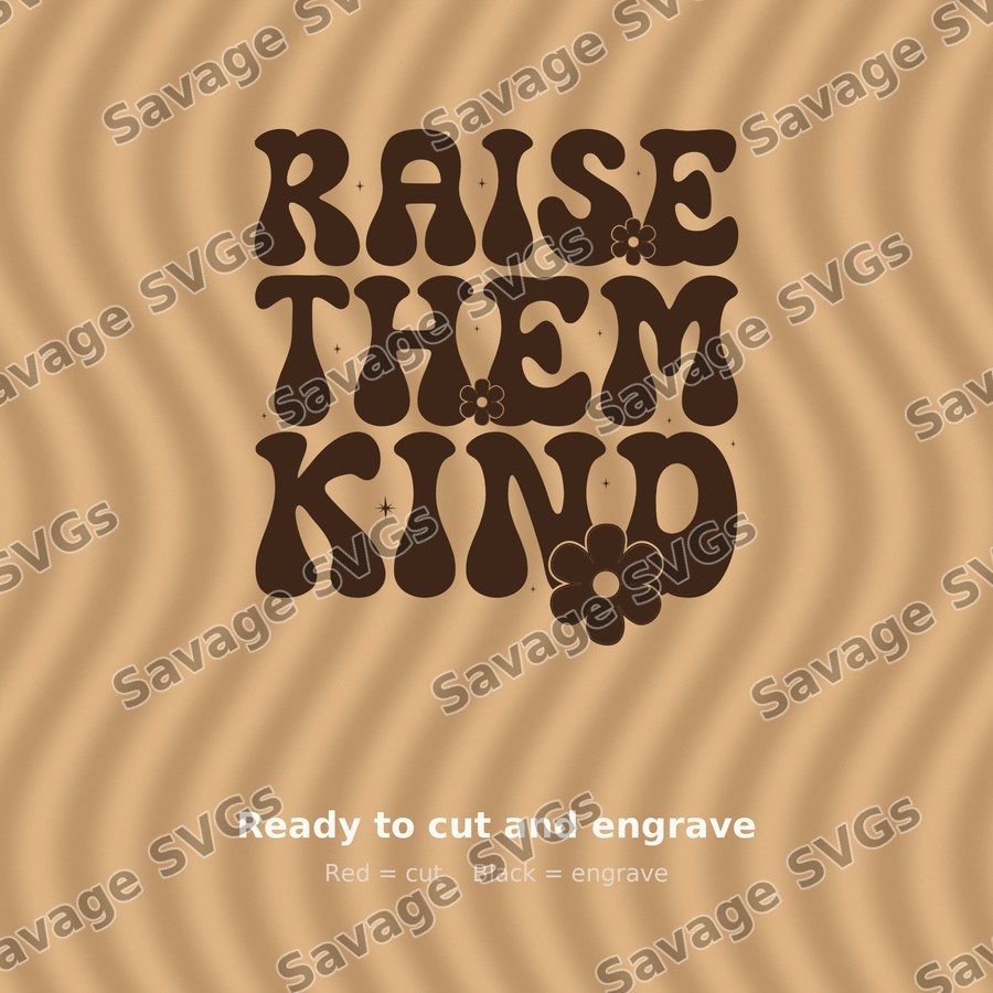 Raise Them Kind