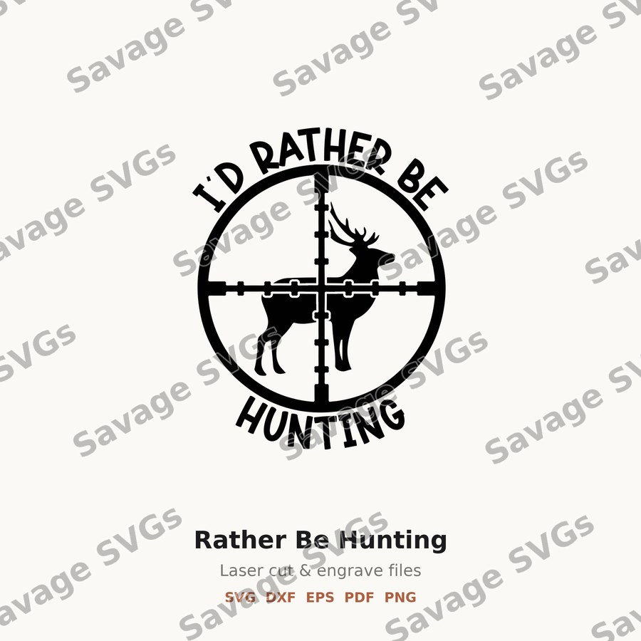 Rather Be Hunting