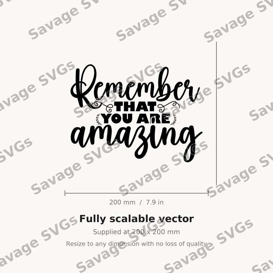 Remember You Are Amazing