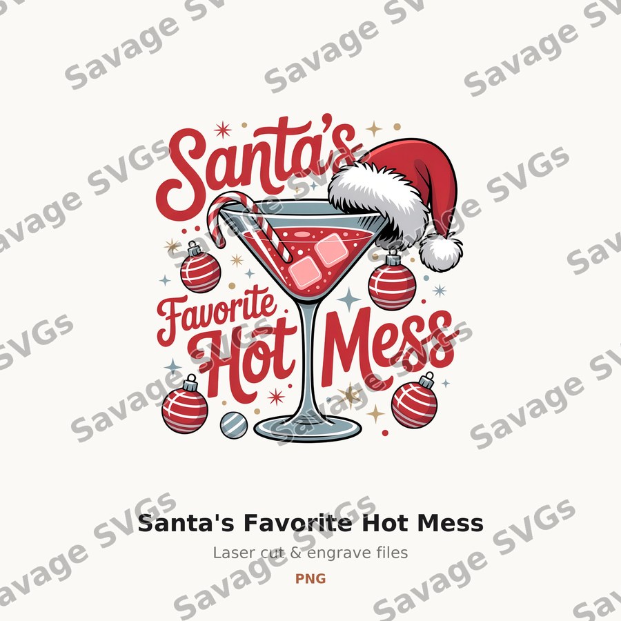 Santa's Favorite Hot Mess