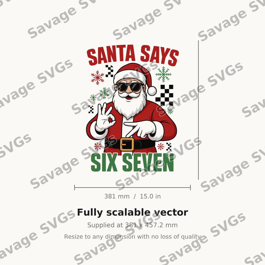 Santa Says Six Seven