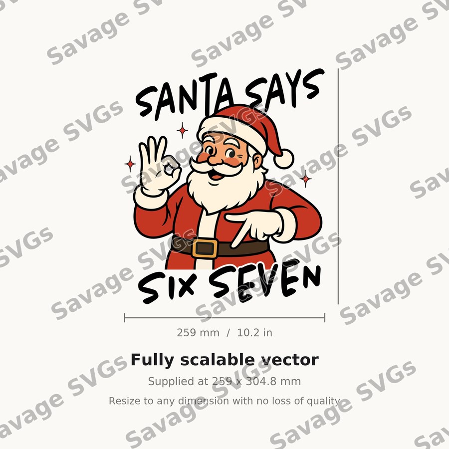 Santa Says Six Seven