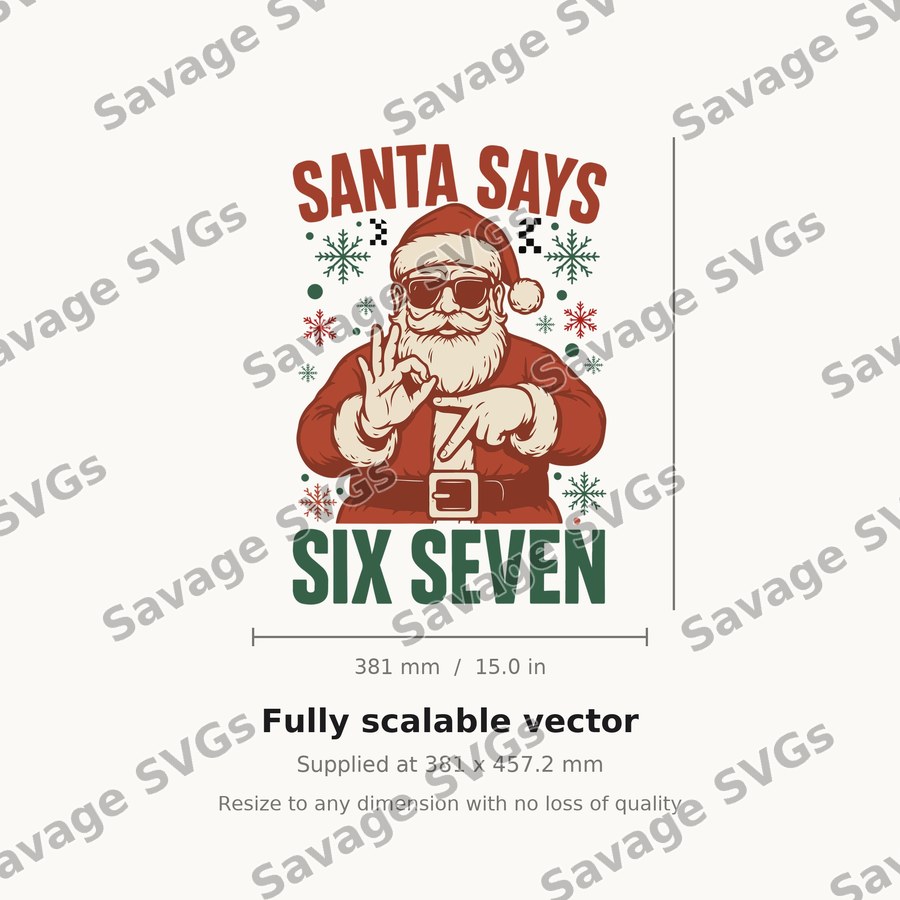 Santa Says Six Seven