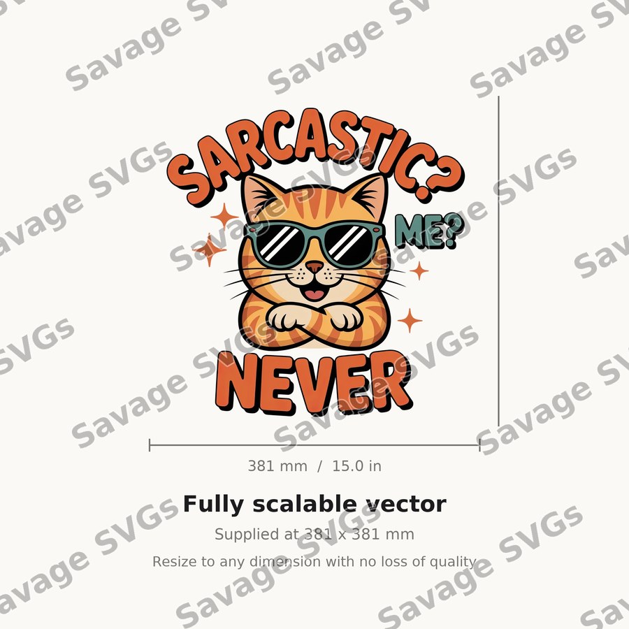 Sarcastic Me Never