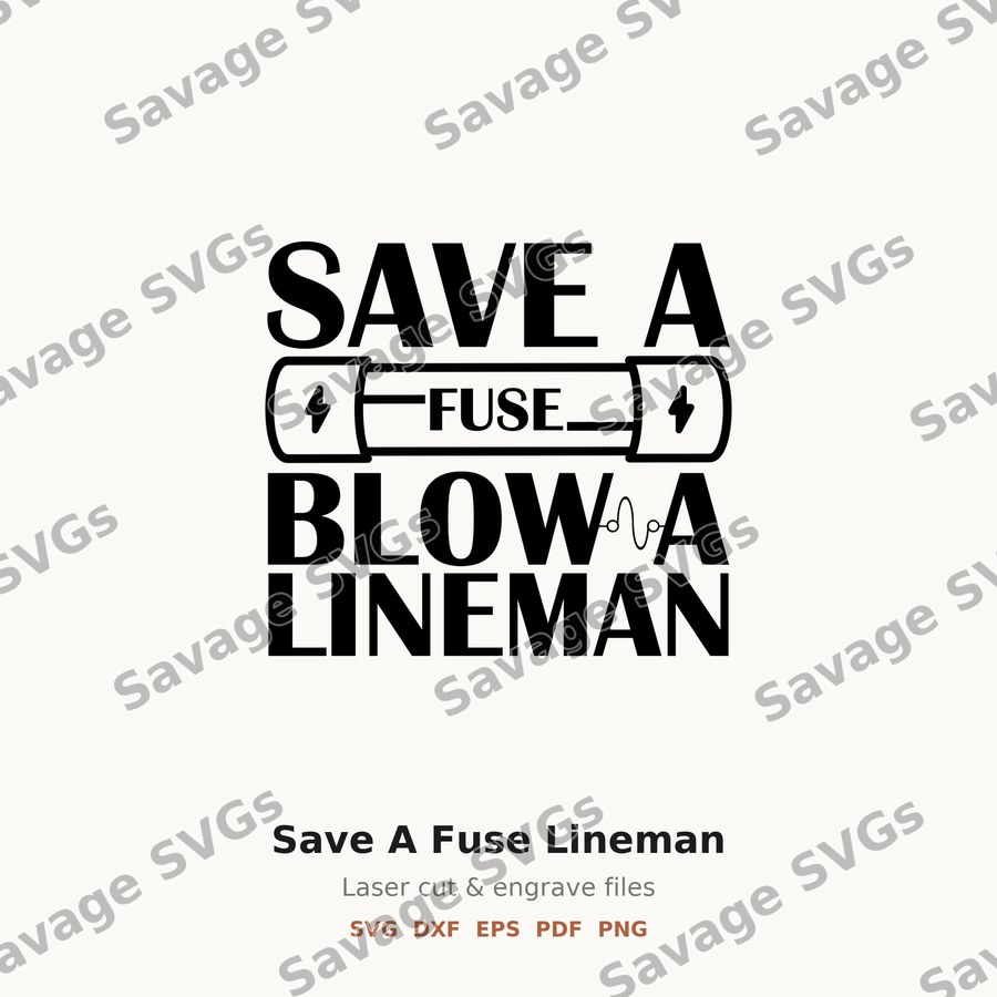 Save A Fuse Lineman