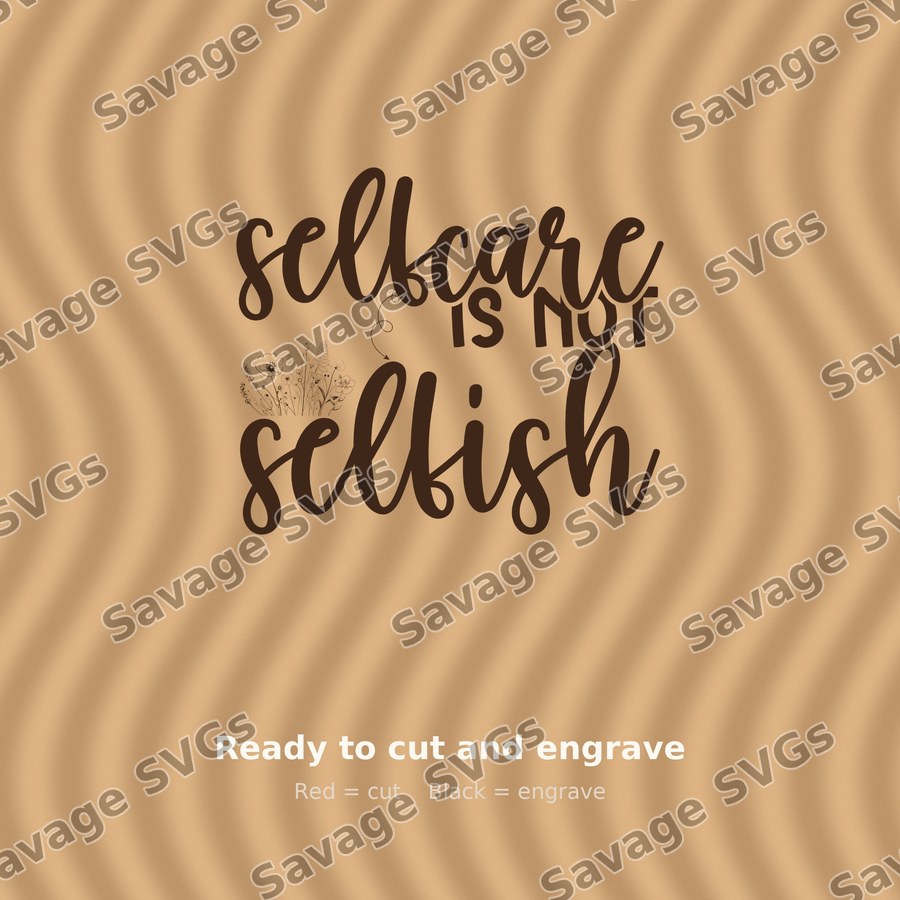 Selfcare Is Not Selfish