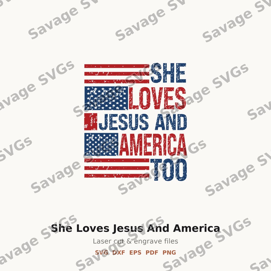 She Loves Jesus And America