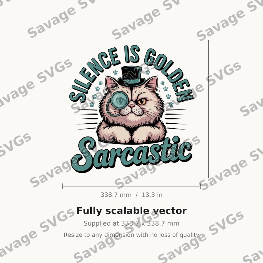 Silence Is Golden Sarcastic Cat