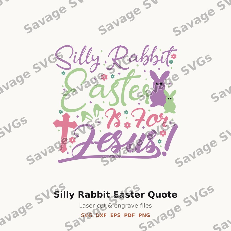 Silly Rabbit Easter Quote