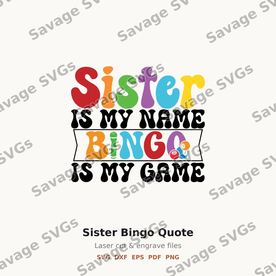 Sister Bingo Quote
