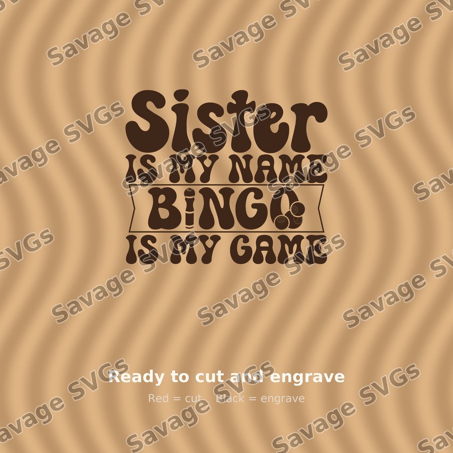 Sister Bingo Quote