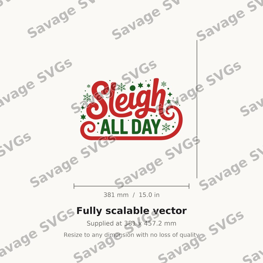 Sleigh All Day