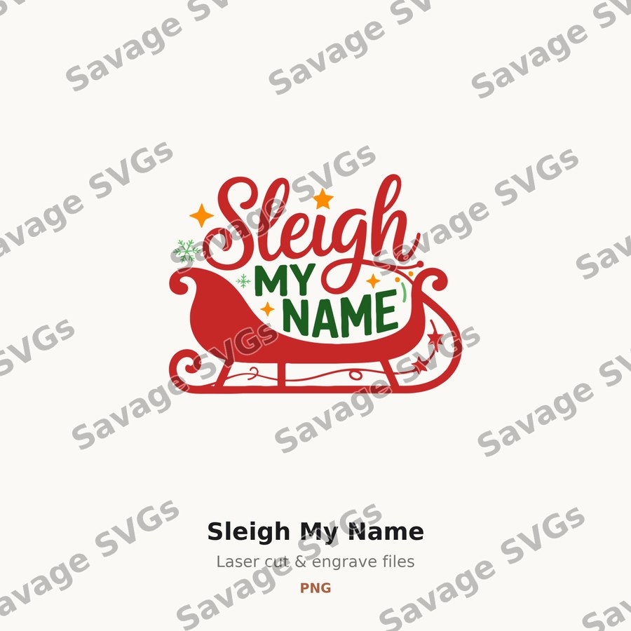Sleigh My Name