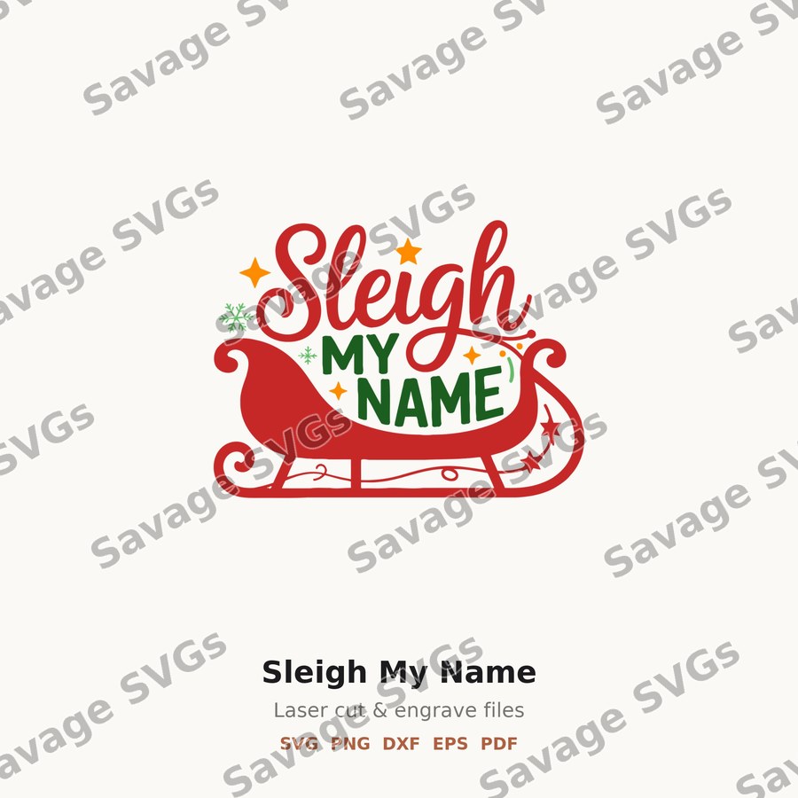 Sleigh My Name