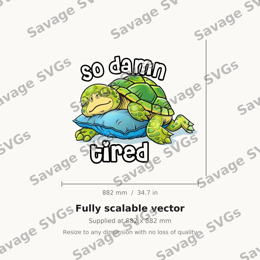 So Damn Tired Turtle