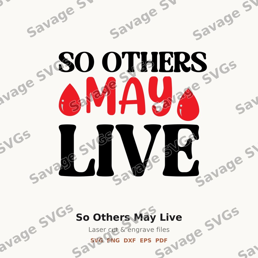So Others May Live