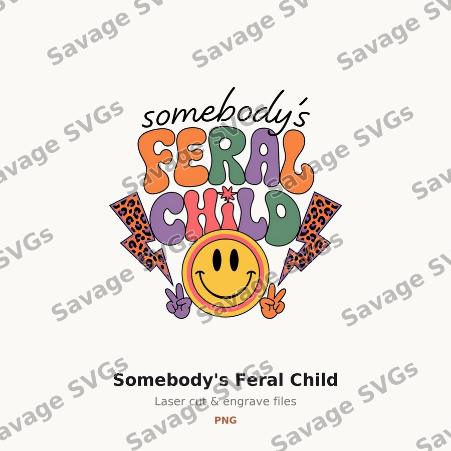 Somebody's Feral Child
