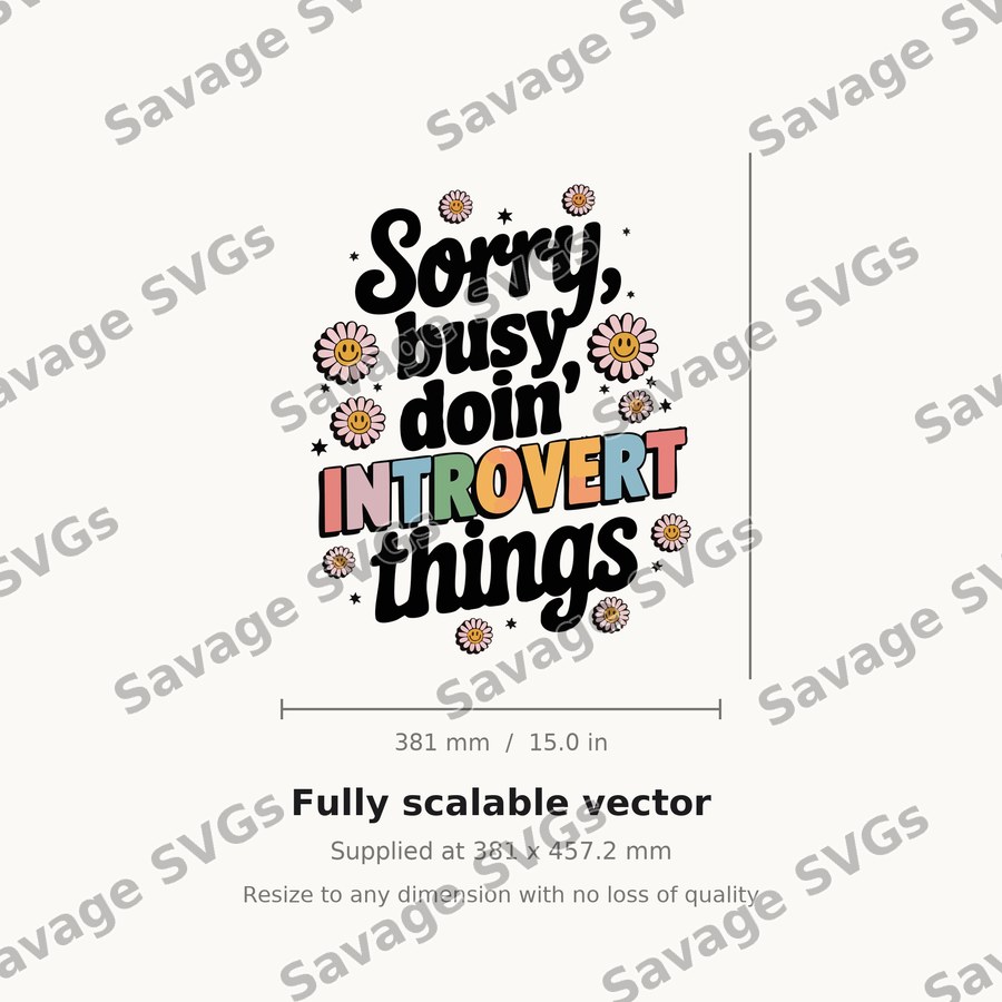 Sorry Busy Doin Introvert Things