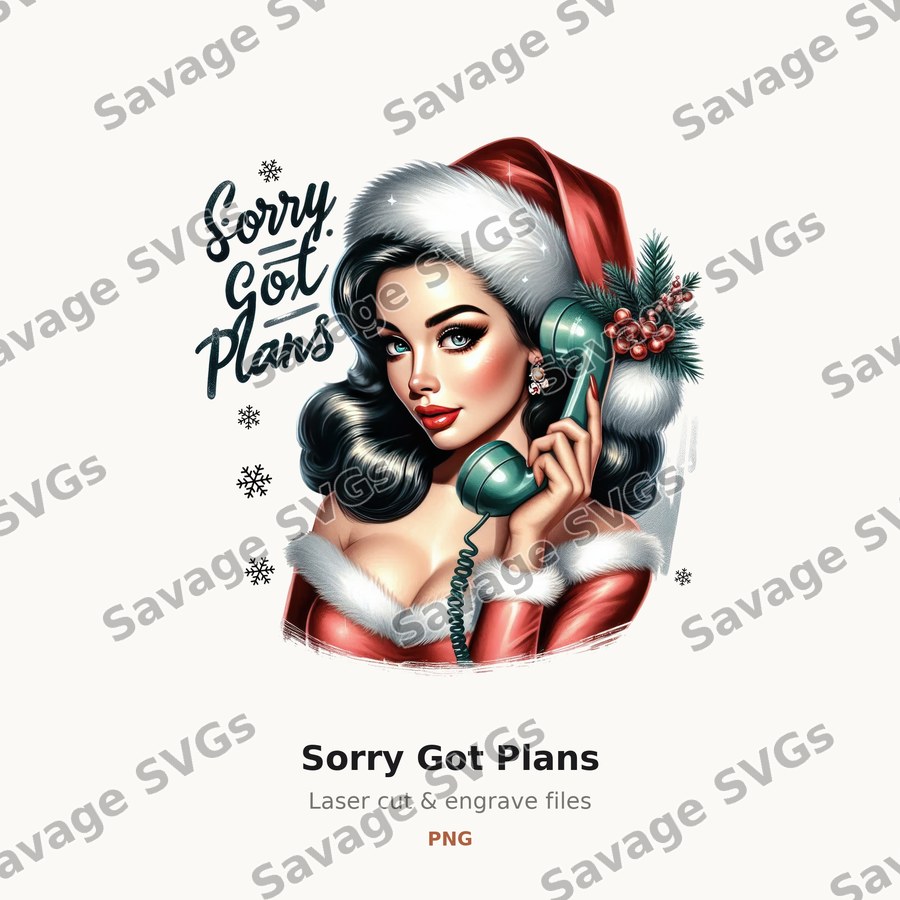 Sorry Got Plans
