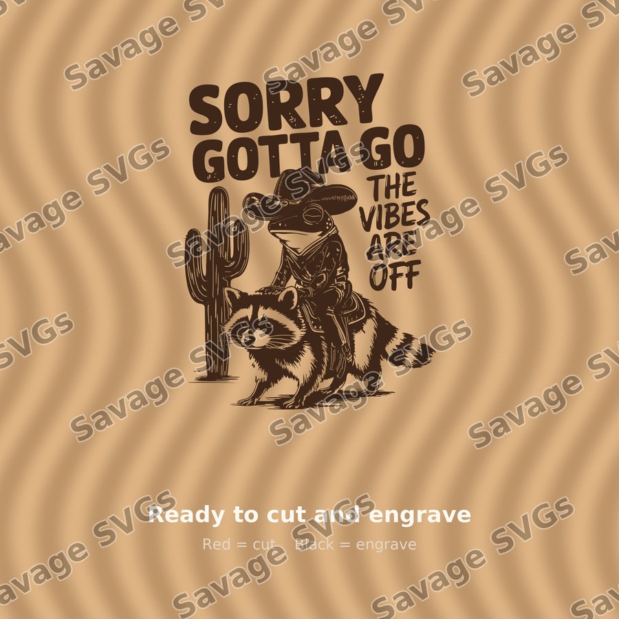 Sorry Gotta Go The Vibes Are Off