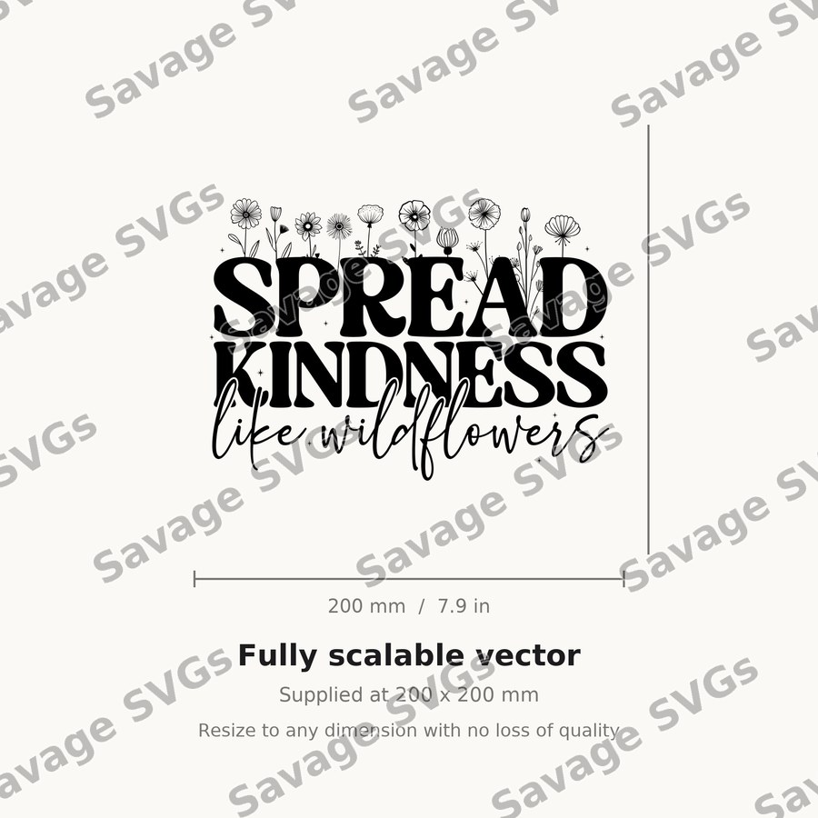 Spread Kindness Like Wildflowers