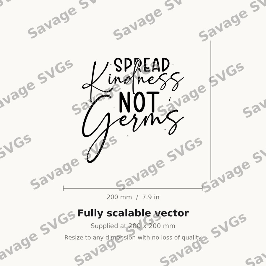Spread Kindness Not Germs