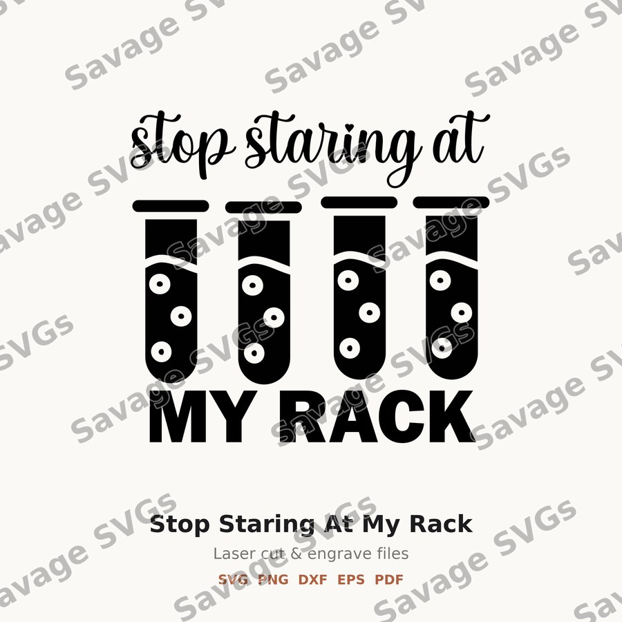 Stop Staring At My Rack