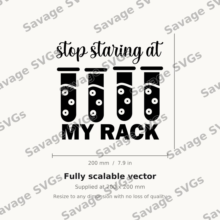 Stop Staring At My Rack