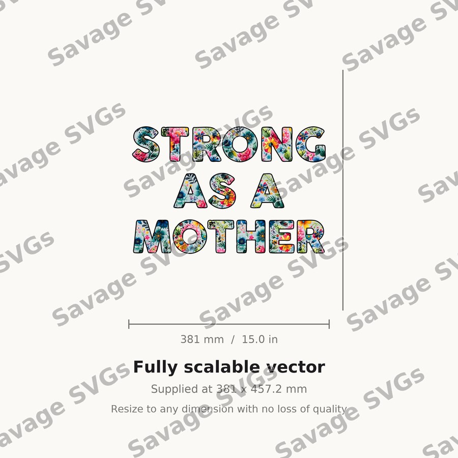 Strong As A Mother
