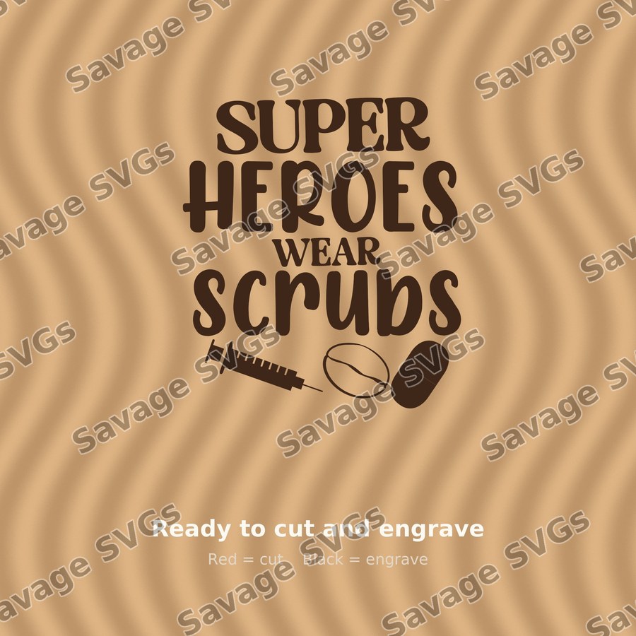Superheroes Wear Scrubs