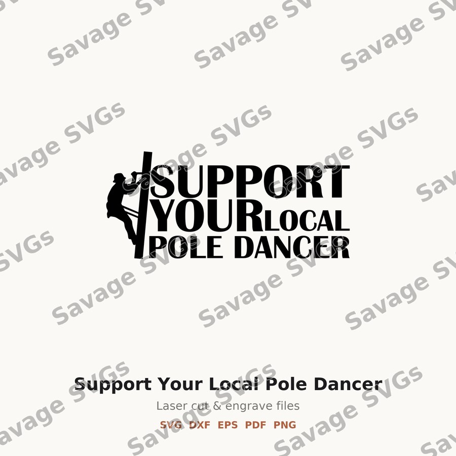Support Your Local Pole Dancer