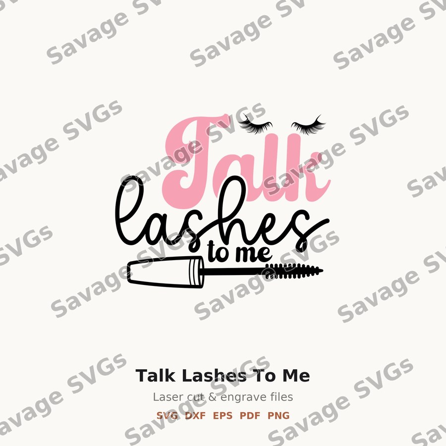 Talk Lashes To Me