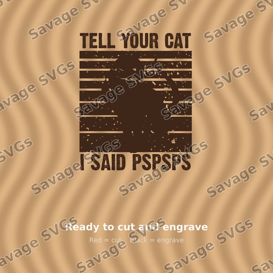 Tell Your Cat Pspsps