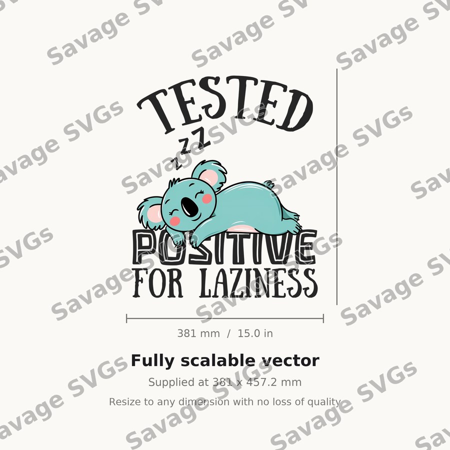 Tested Positive For Laziness