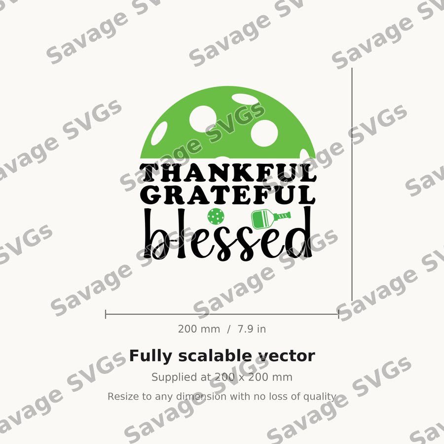 Thankful Grateful Blessed Pickleball