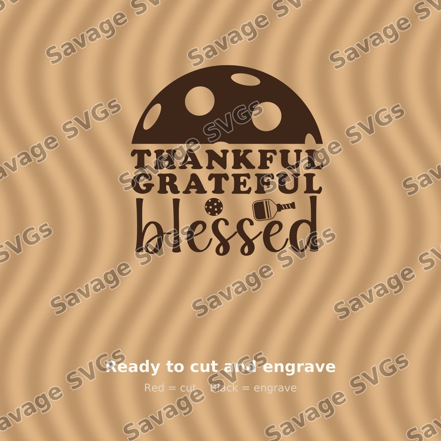Thankful Grateful Blessed Pickleball