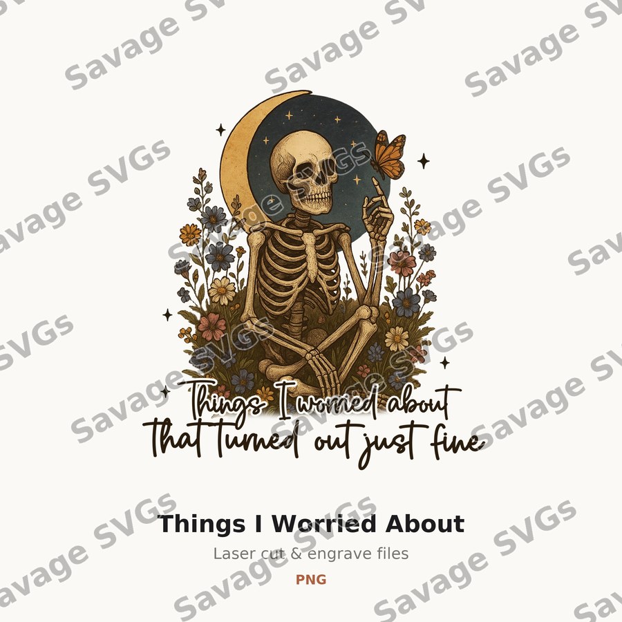 Things I Worried About