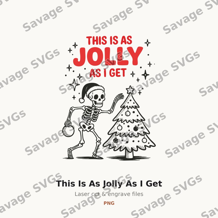 This Is As Jolly As I Get