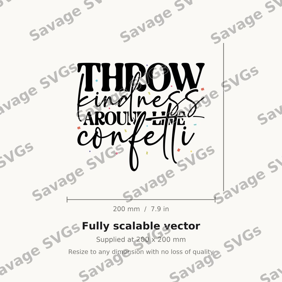 Throw Kindness Confetti