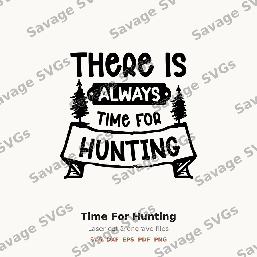 Time For Hunting
