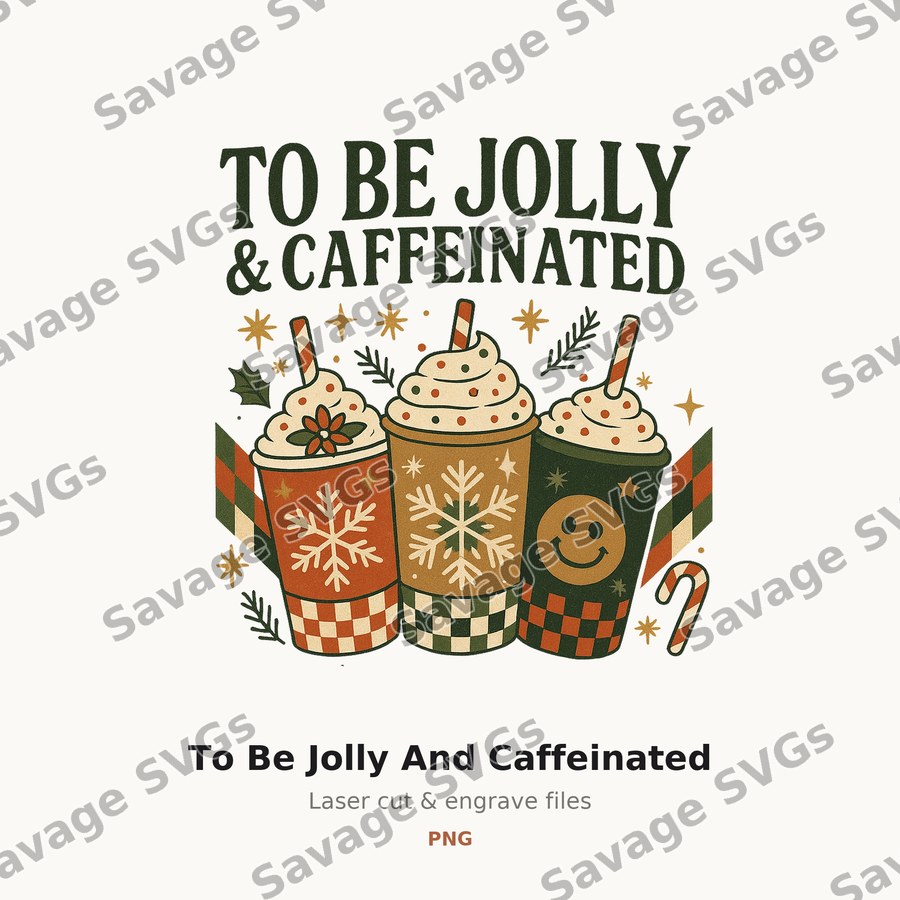 To Be Jolly And Caffeinated