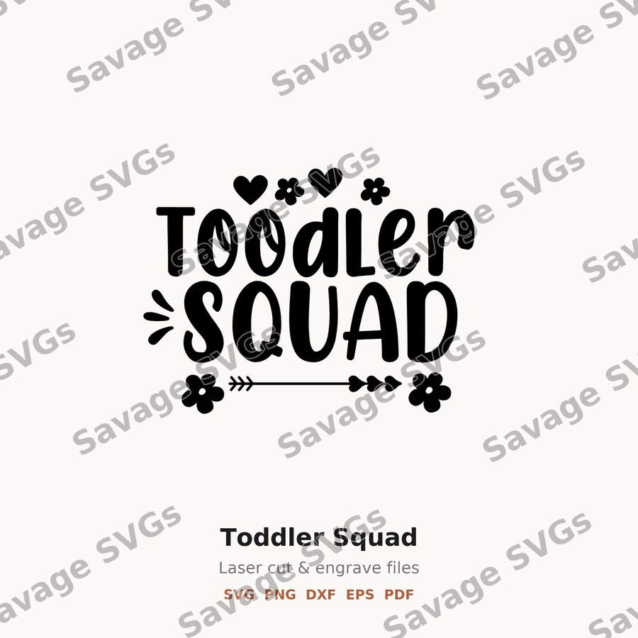 Toddler Squad