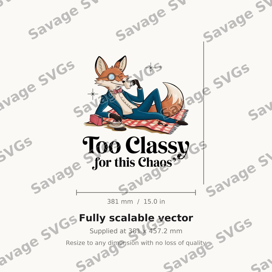 Too Classy For This Chaos