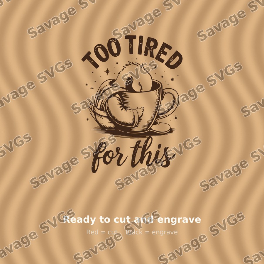 Too Tired For This