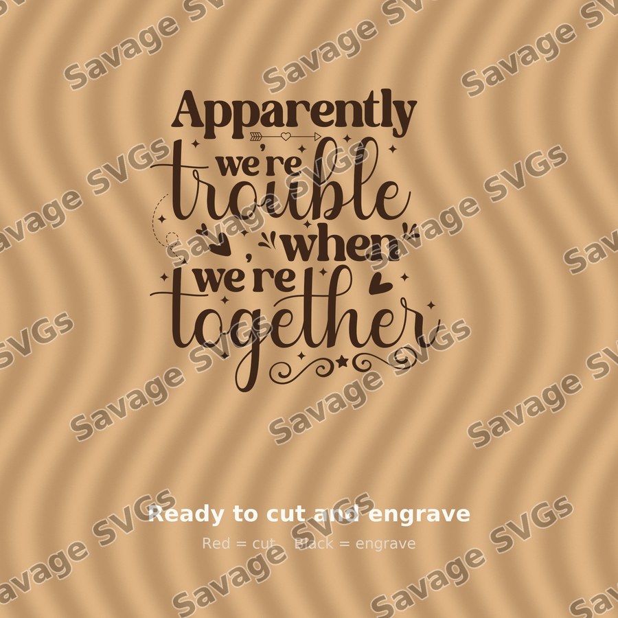 Trouble Together Quote
