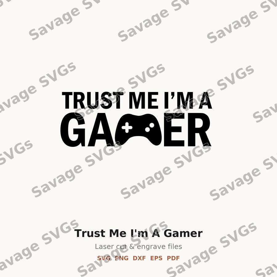 Trust Me I'm A Gamer