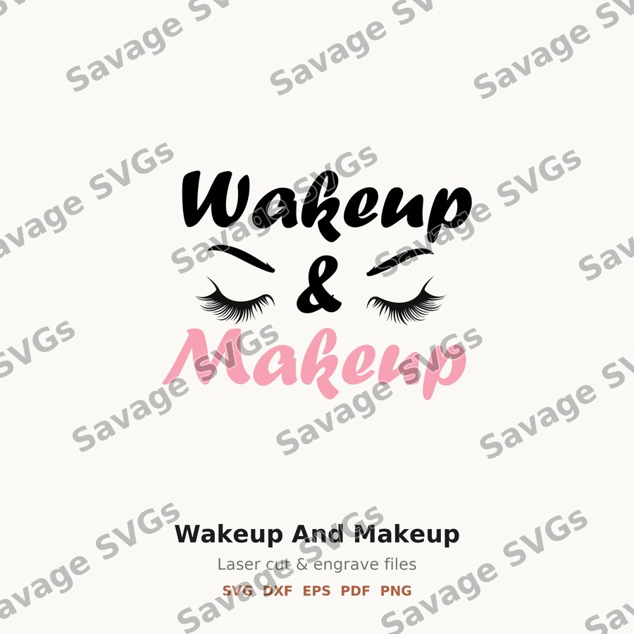Wakeup And Makeup