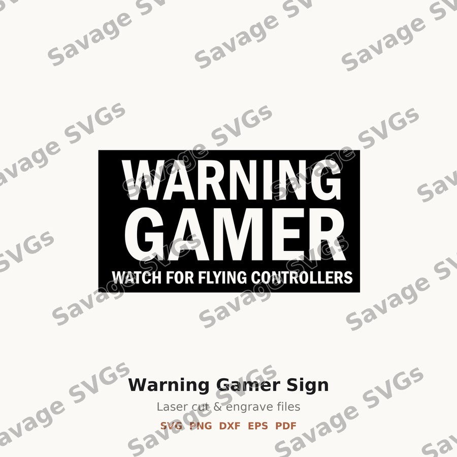 Warning Gamer Sign