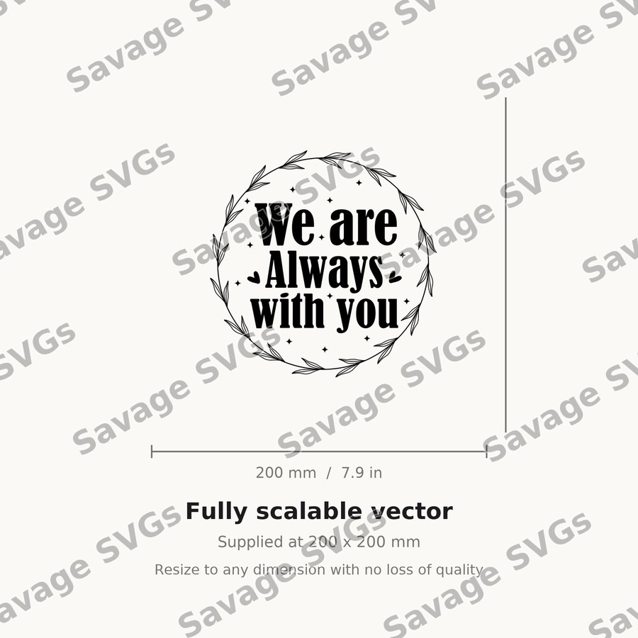 We Are Always With You